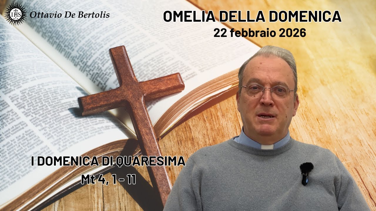 Omelia della domenica. I domenica di Quaresima. 22 febbraio 2026