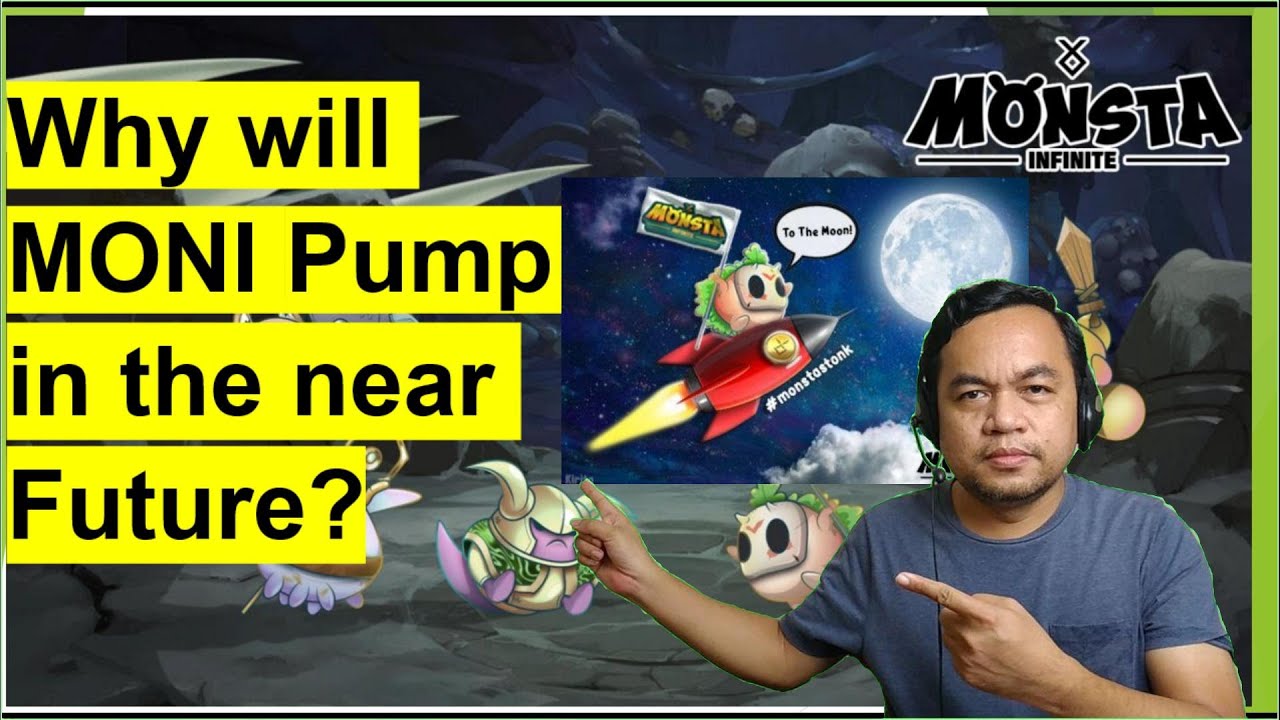Monsta Infinite : Why Will Moni Pump in the Future (Play to Earn, Tagalog)
