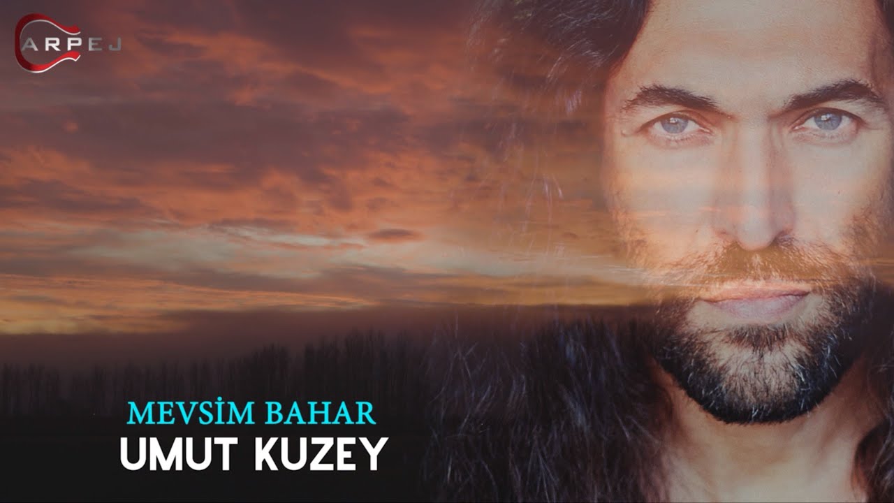 Umut Kuzey - Mevsim Bahar (Official Lyrics Video)