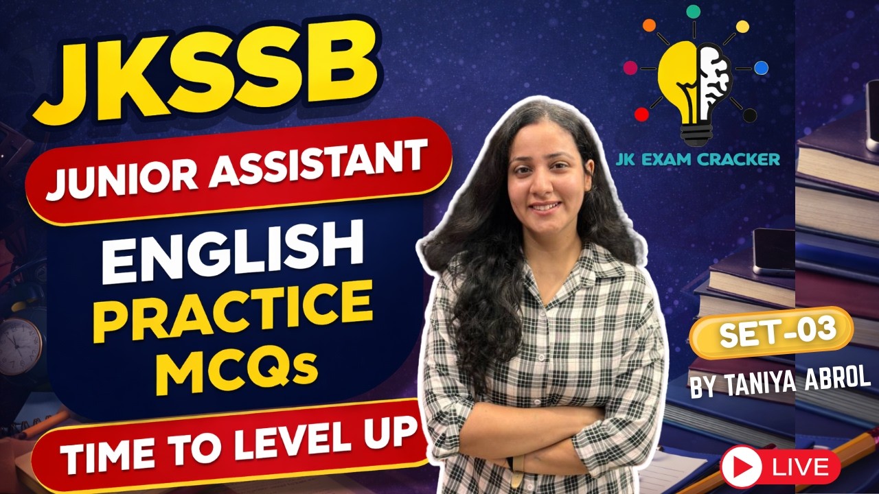 GENERAL ENGLISH FOR JKSSB JUNIOR ASSISTANT II PRACTICE MCQS SET-03- BY TANIYA MA'AM #jkssb