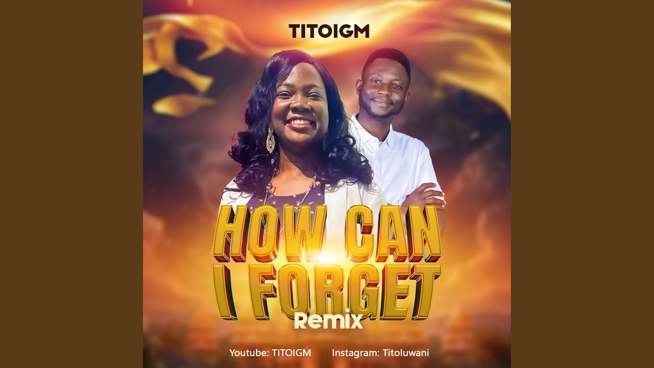 How can I forget.Remix