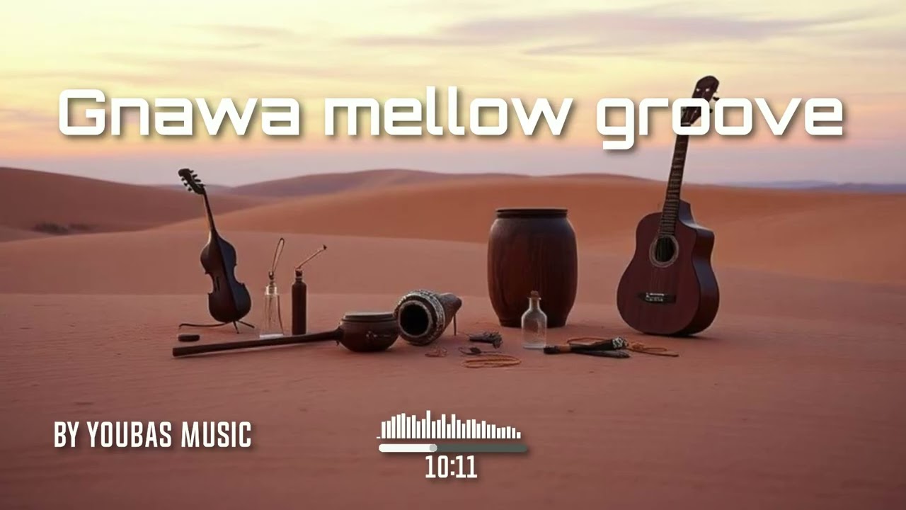 Gnawa mellow Groove