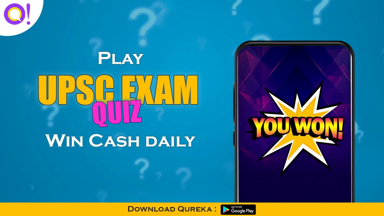 Play UPSC Exam Quiz & Win Cash Daily. #stayhome #staysafe #upsc #qureka