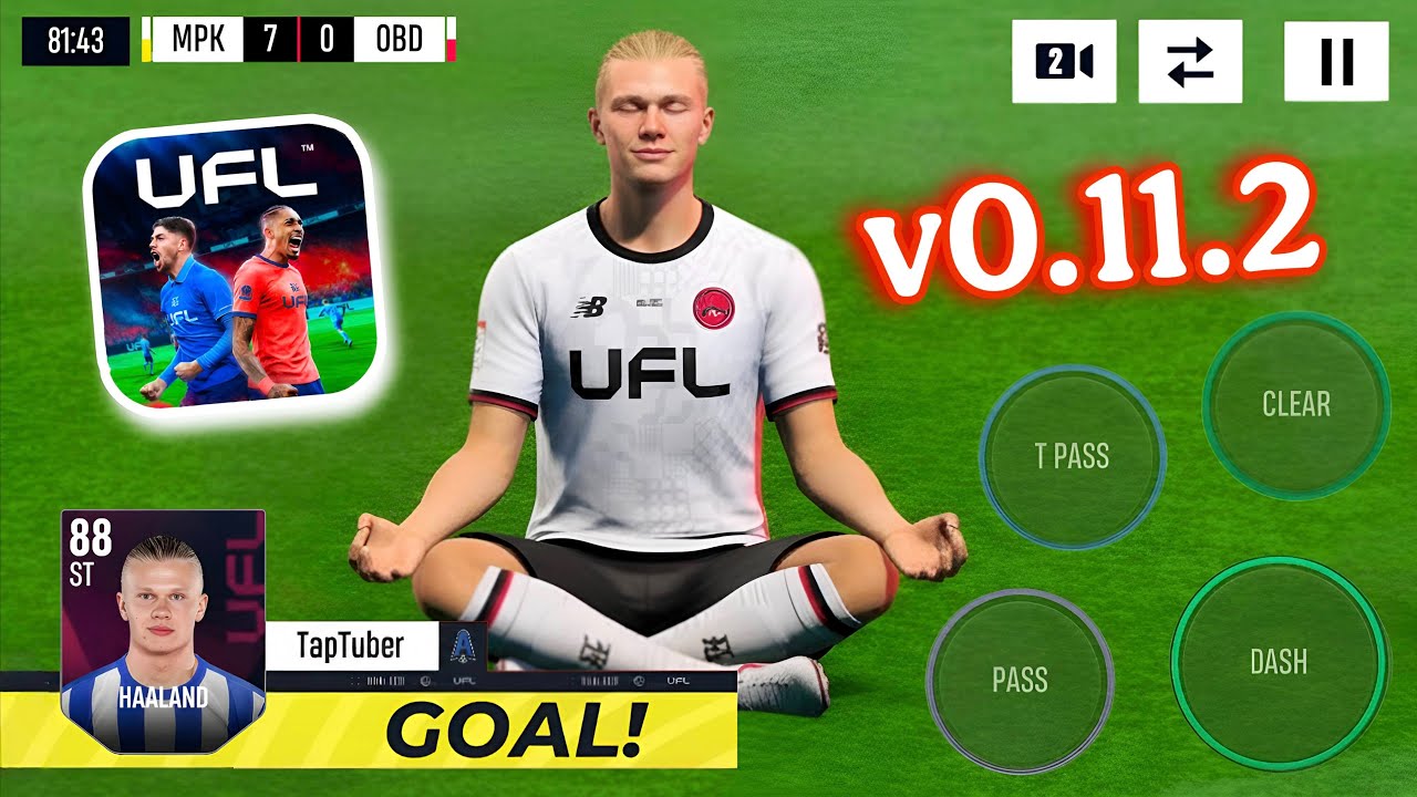 UFL MOBILE 2026 NEW UPDATE v0.11.2 • UFL SOCCER GAME 26 ( FOR ANDROID / iOS )
