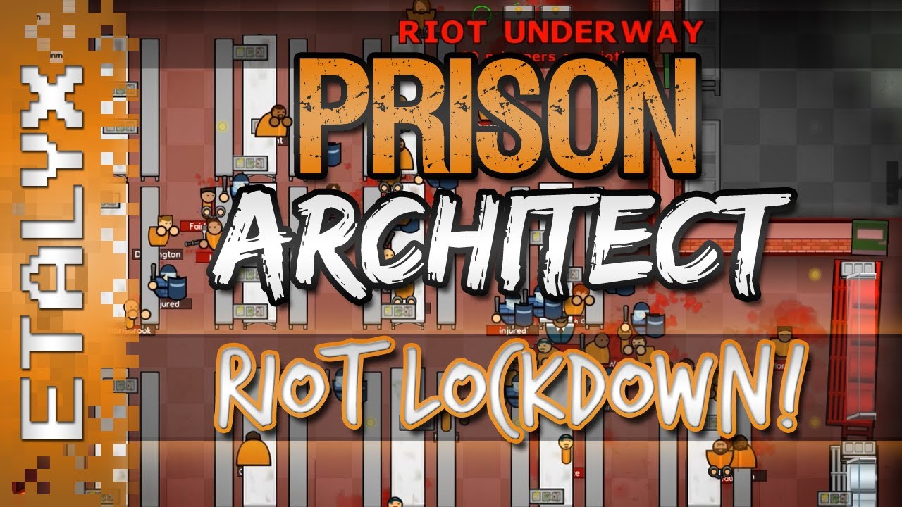 Prison Architect - RIOT Lockdown! Prisoner Revolt!