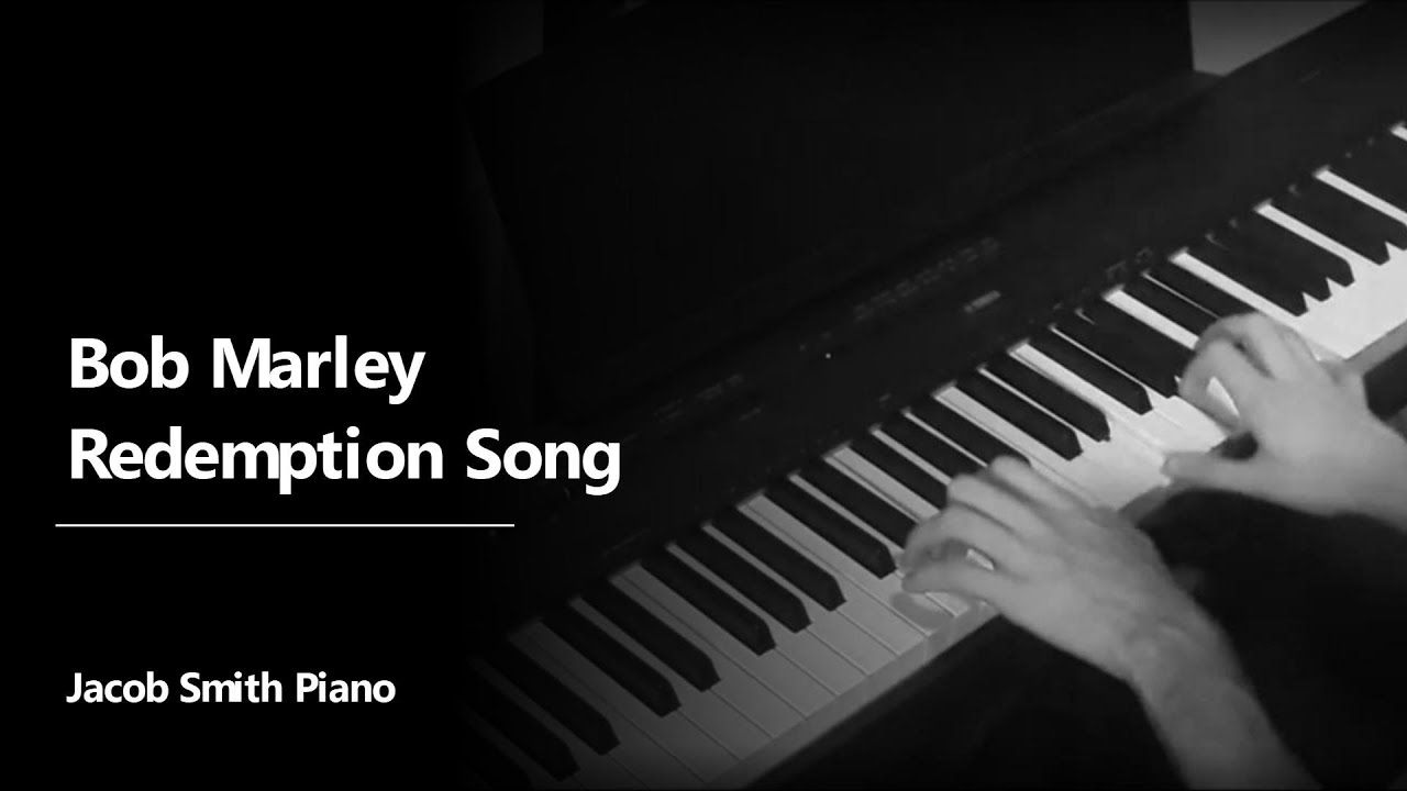 Redemption Song - Bob Marley (Piano Cover)