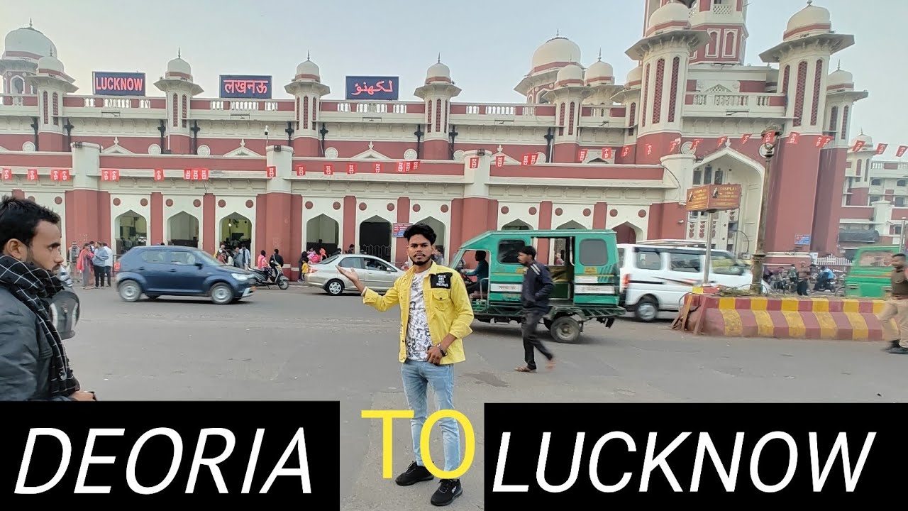 Deoria To Lucknow by train 🚆🚆🚆