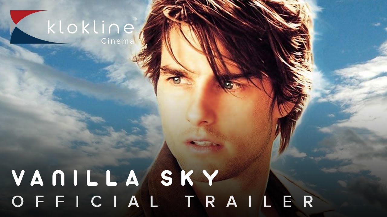 2001  Vanilla Sky Official Trailer  1   Pathé