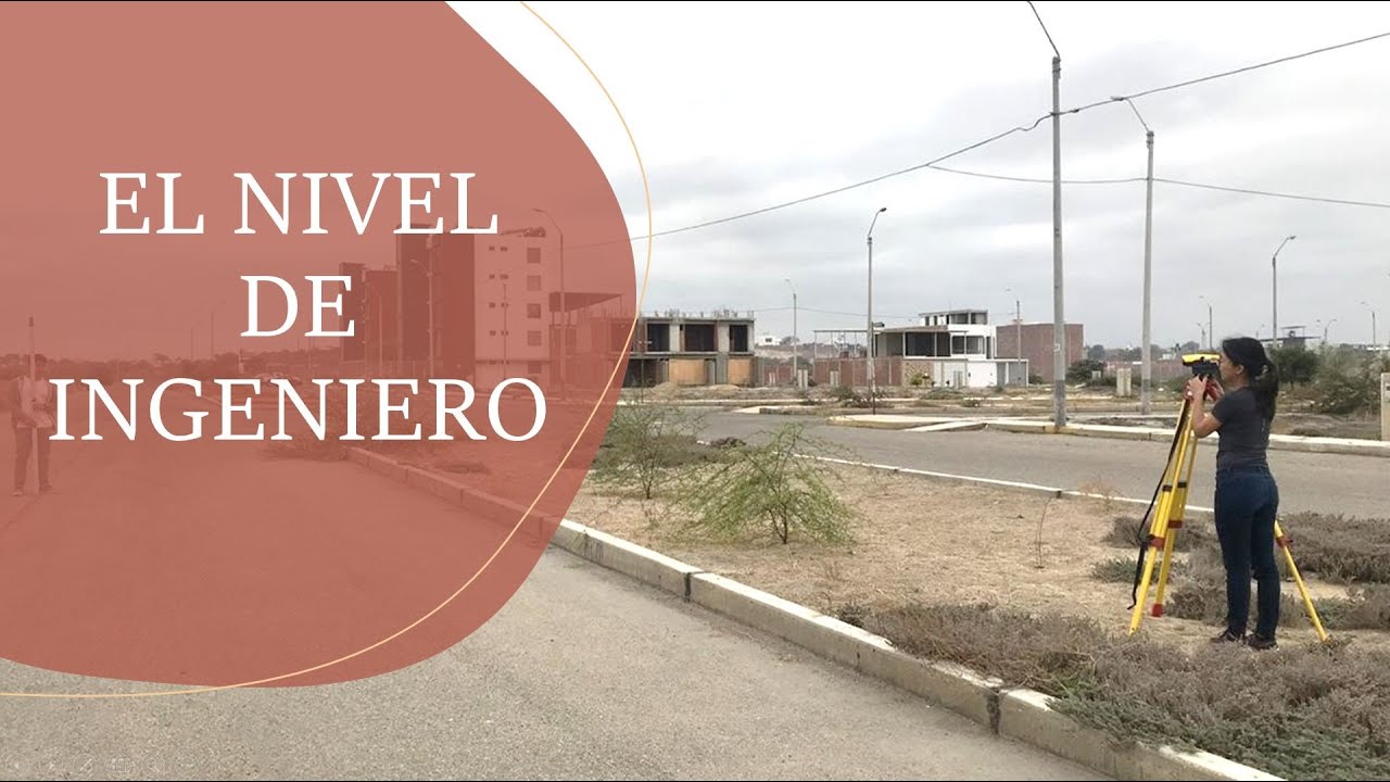 Conociendo al nivel de ingeniero