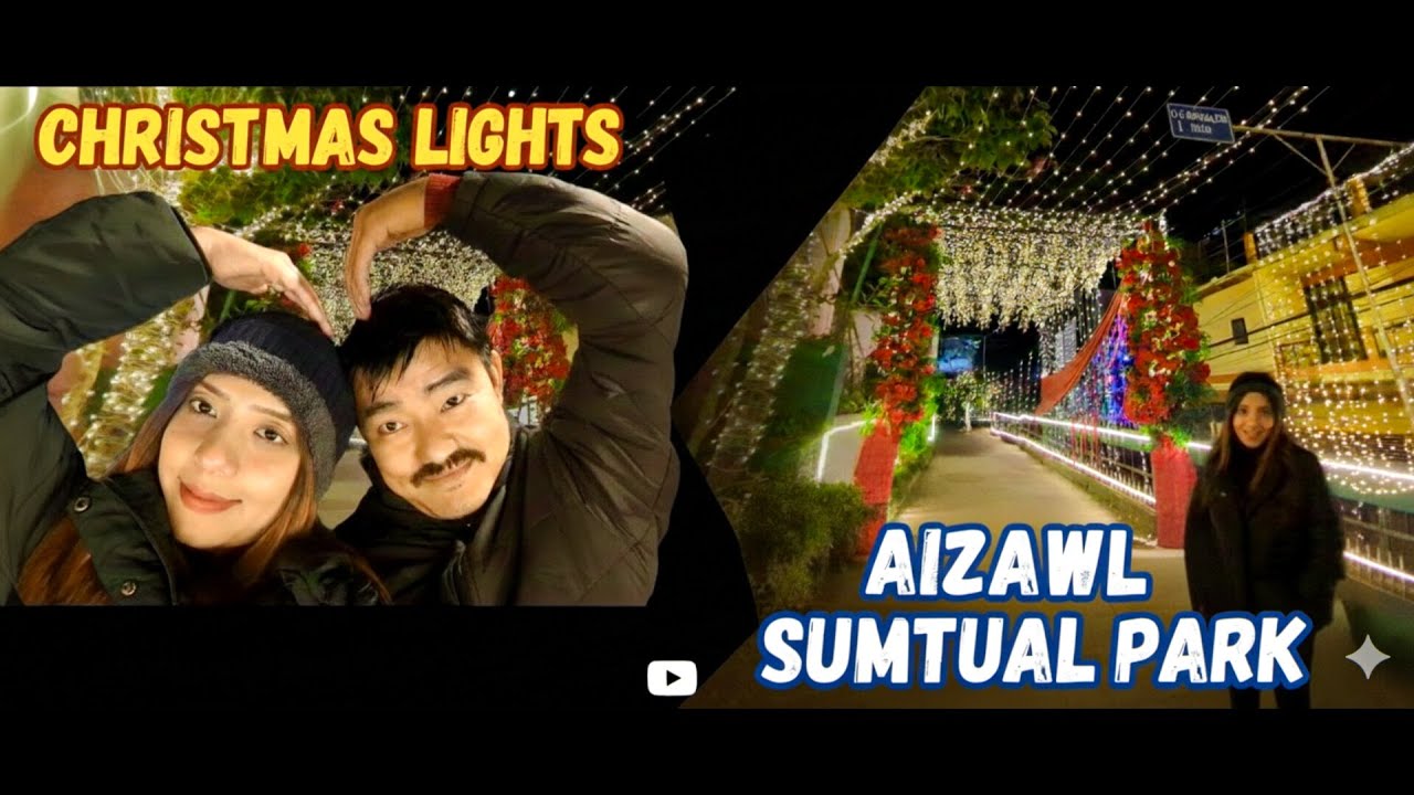 Christmas Nights in Aizawl | Sumtual Night Park | Slow Vlog