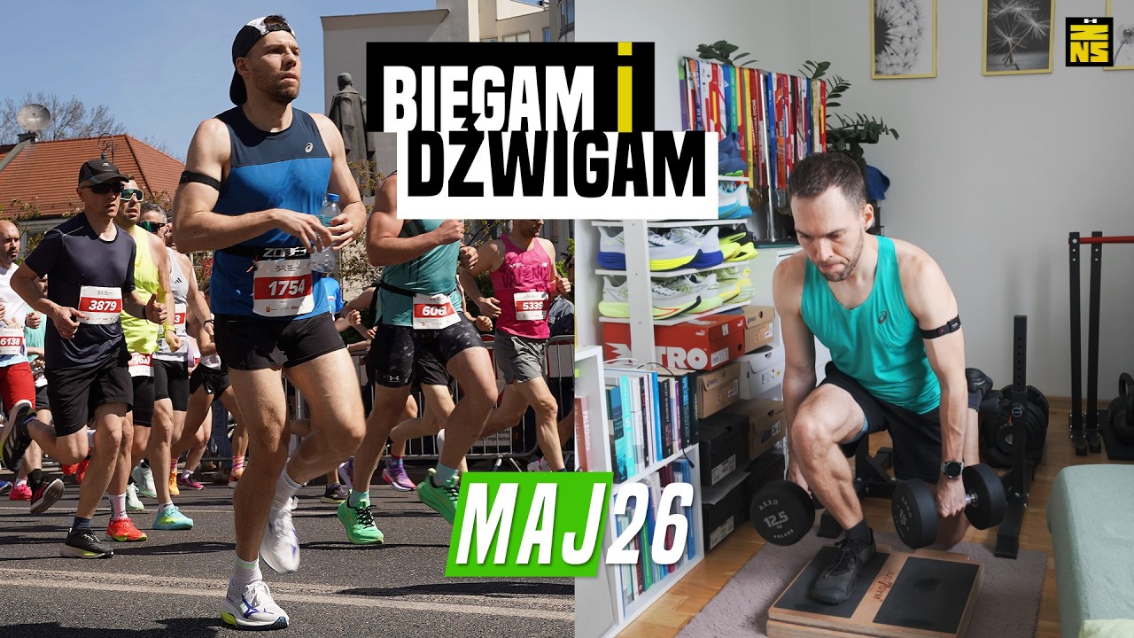 Misja wykonana - wracam do bazy | Biegam i dźwigam - maj 2026