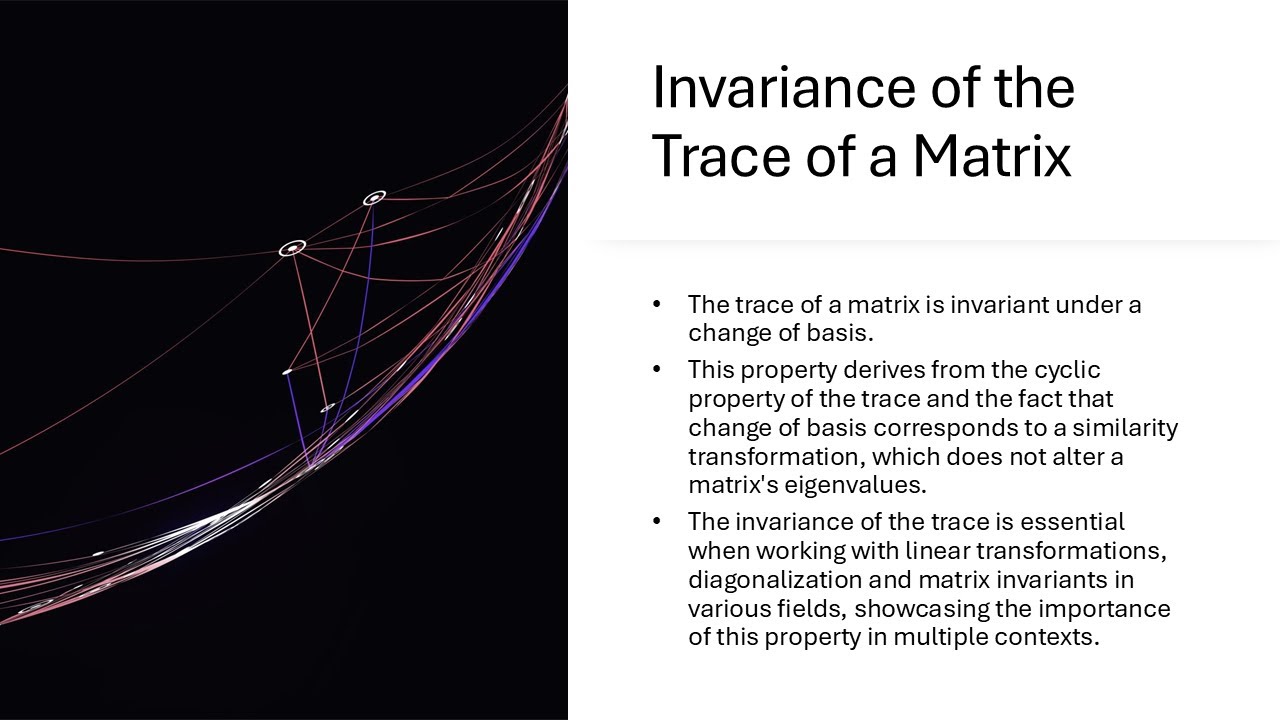 Invariance of the Trace of a Matrix (Notes included)