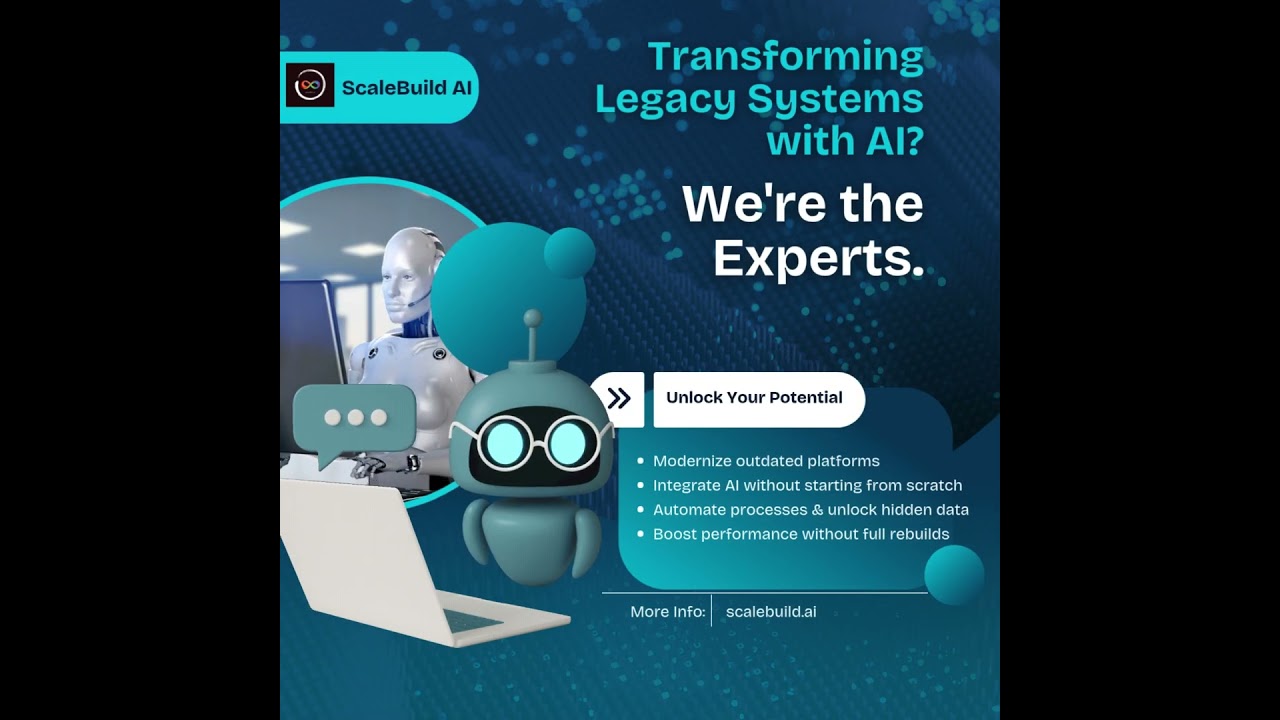Transforming Legacy Systems with AI &ndash; Here&rsquo;s How ScaleBuild AI Does It Smarter