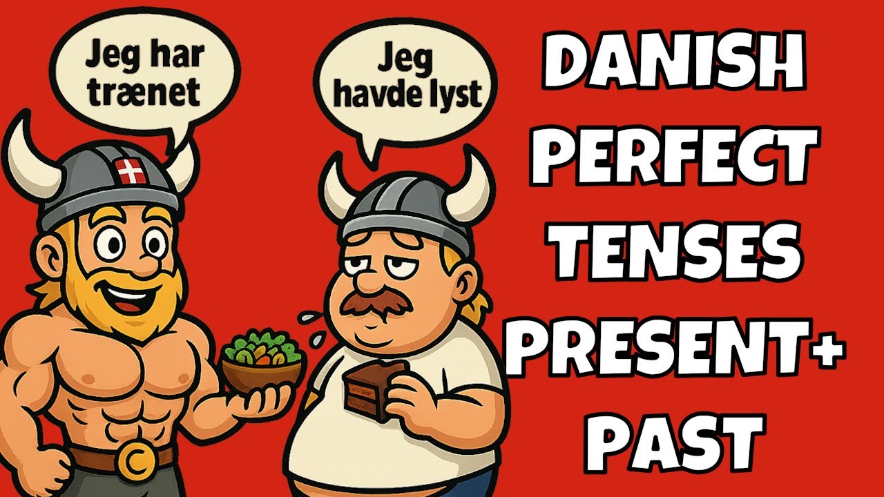 WHAT HAVE/HAD YOU DONE?! - Learn Danish Perfect Tenses in Under 10 Minutes!