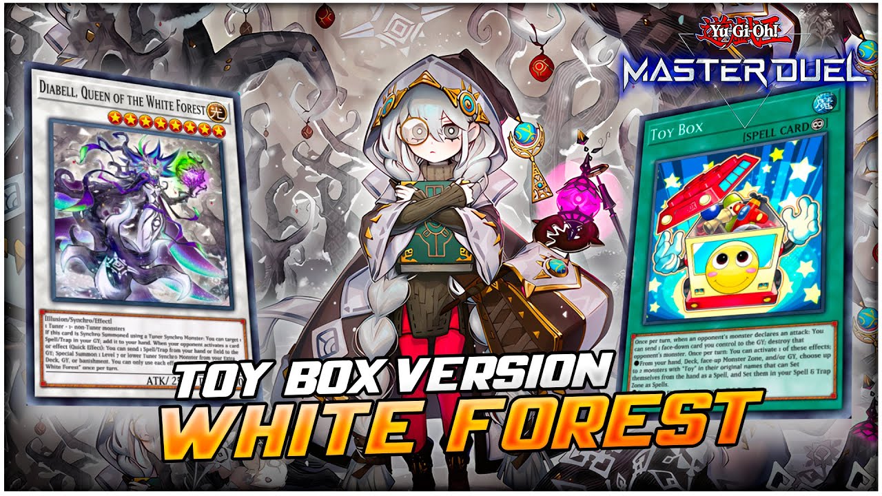 White Forest TOY Deck Post Chaotic Showtime | Deck List & Combos | Yu-Gi-Oh! Master Duel