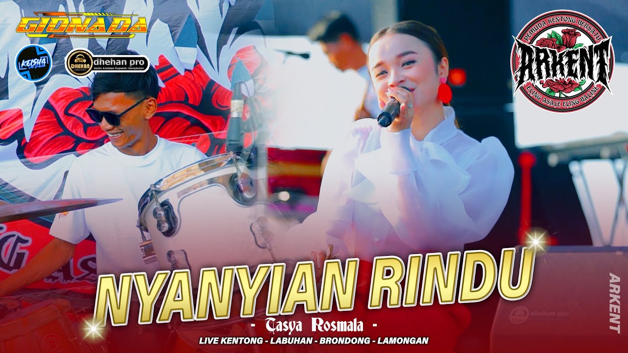 NYANYIAN RINDU Tasya Rosmala GIONADA X ARKENT Pemuda Kentong - Lamongan #dhehanpro
