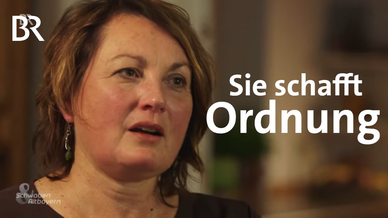 Sie schafft Ordnung: Mit Aufräum-Coach Katharina auf Hausbesuch | Schwaben & Altbayern | BR