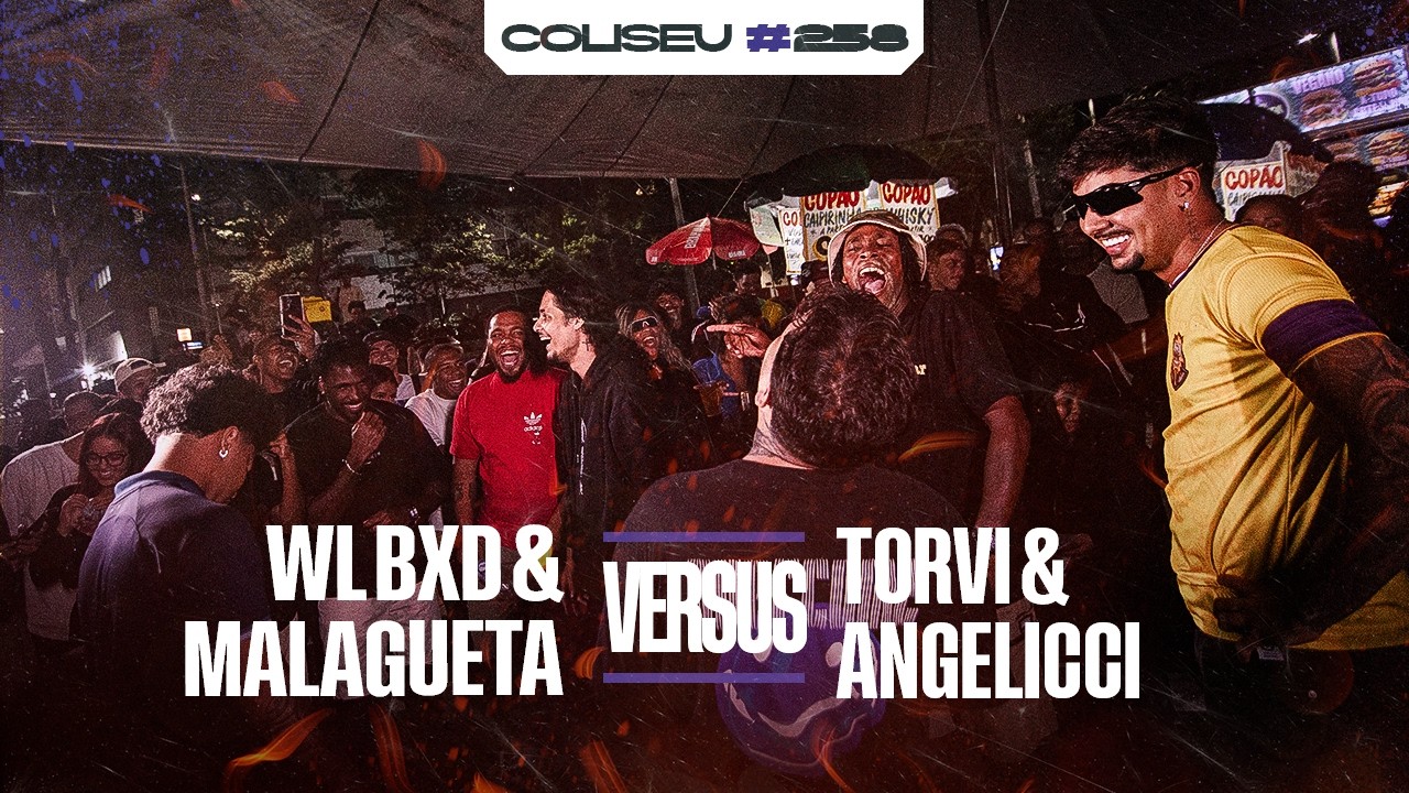 (MELHOR NÃO!)MALAGUETA E WL BXD X TORVI E ANGELICCI-2ª FASE-BATALHA DO COLISEU-EDIÇÃO DE DUPLAS#258
