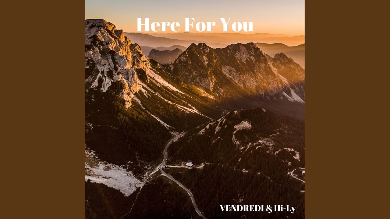Here for You (feat. Hi-Ly)