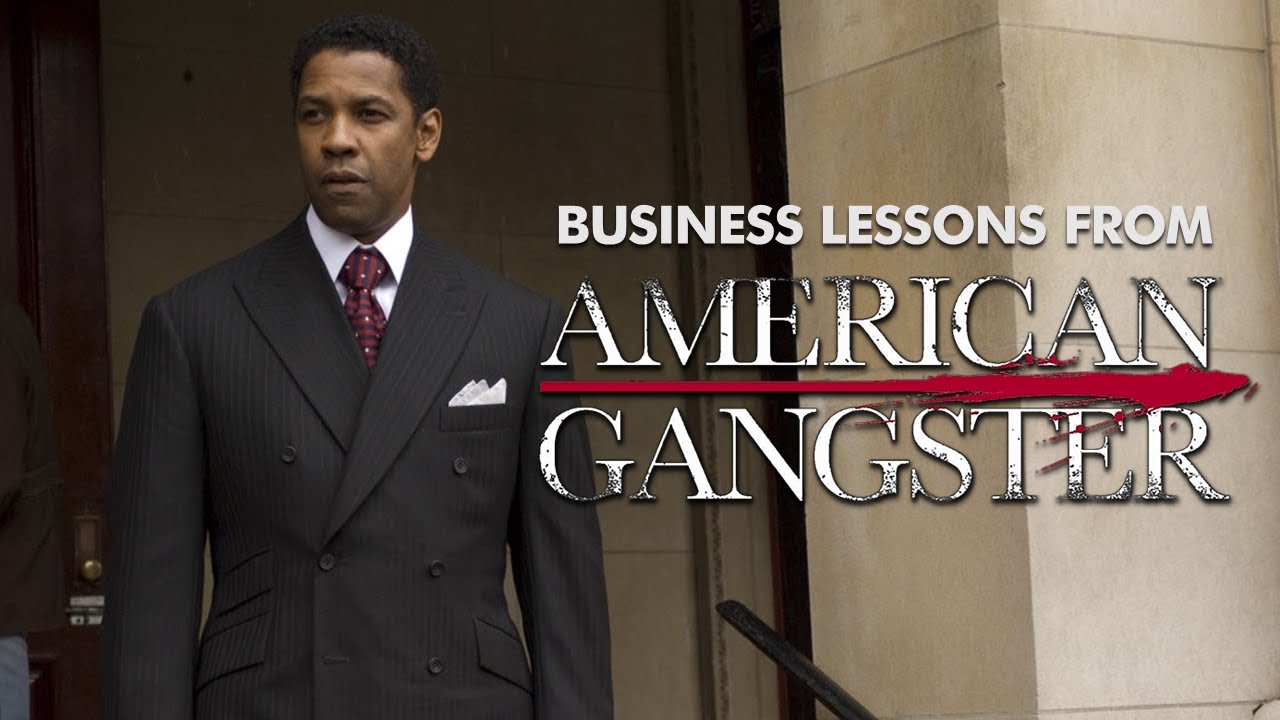 5 Business Lessons from American Gangster - Denzel Washington