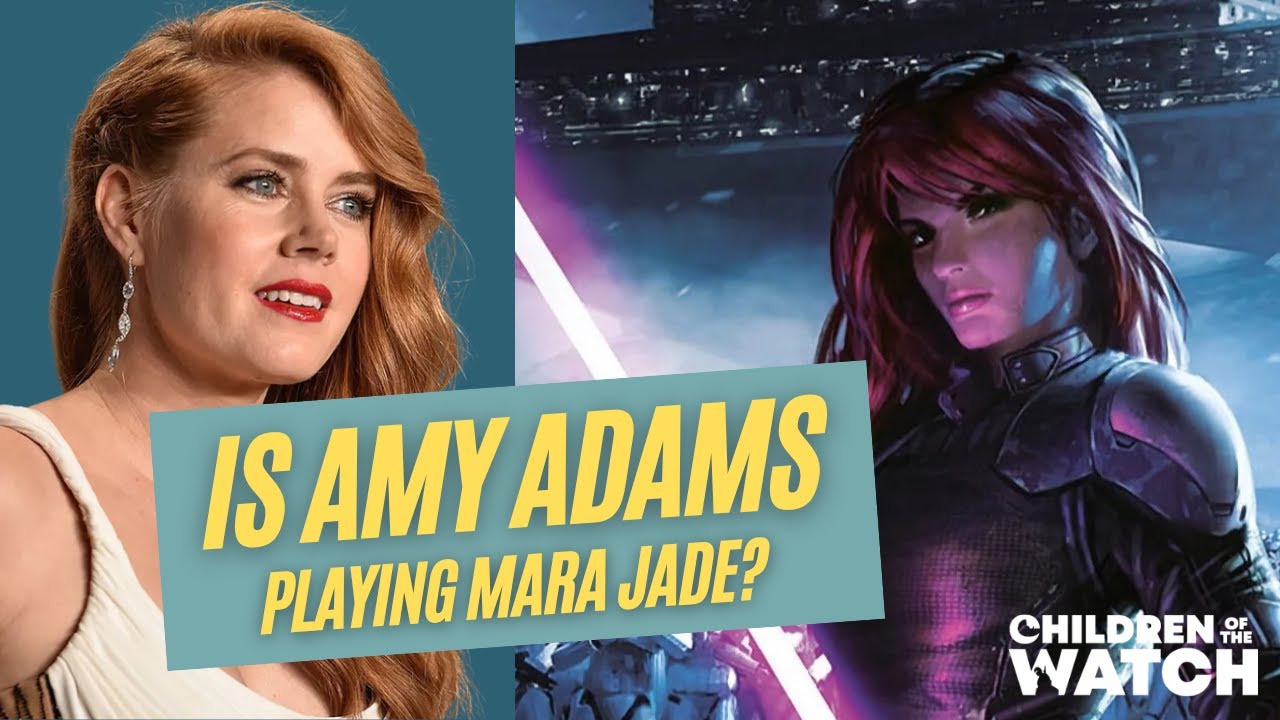 Is Amy Adams Playing Mara Jade in Star Wars: Starfighter? | The Book of Boba Fett Chapters 3 & 4
