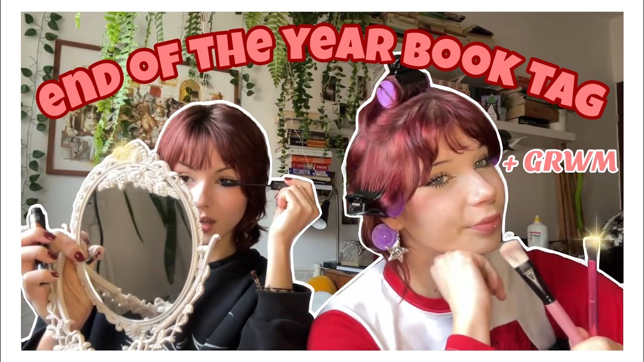 END OF THE YEAR book tag | + GRWM💄