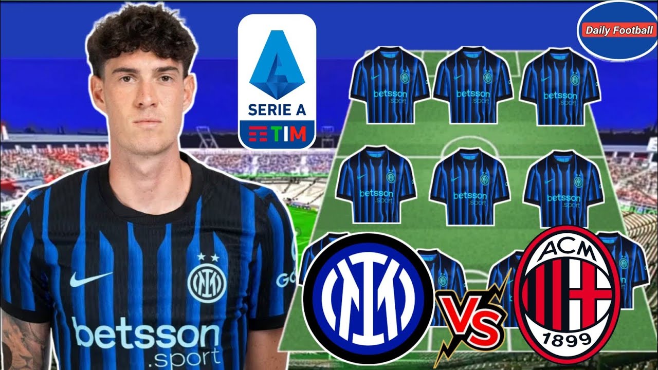 Inter Milan vs AC Milan 🔥 Formazione confermata dell'Inter Milan 🔥 Notizie di mercato dell'Inter ...