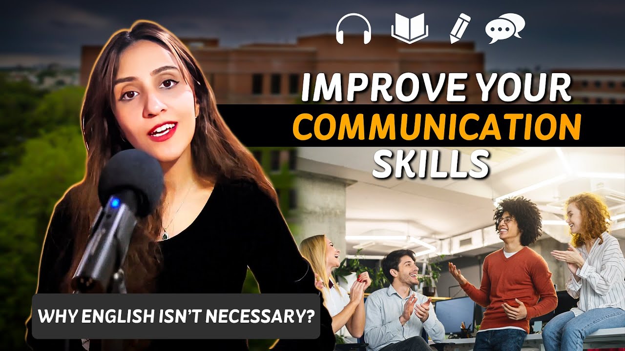 Struggling with English? Here’s How to Improve Communication Skills Holistically | Anam Saeed