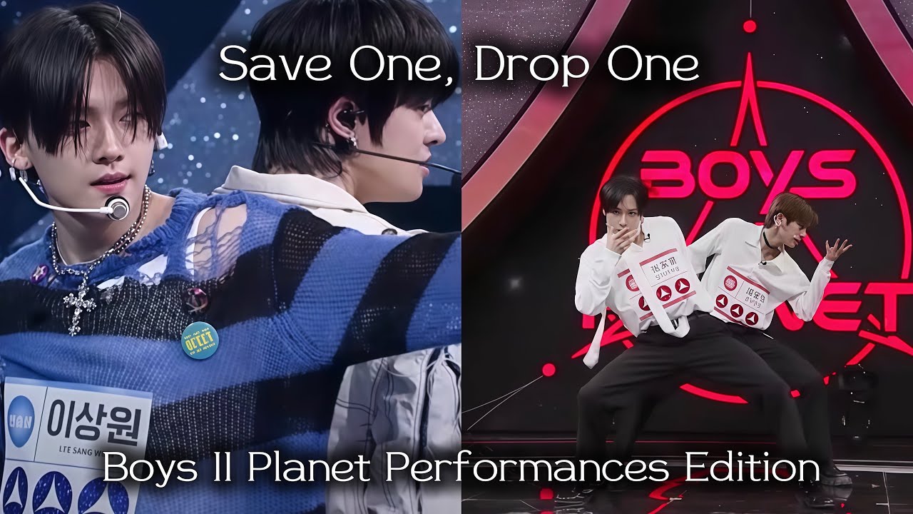 Save One, Drop One - Boys II Planet Performances Edition