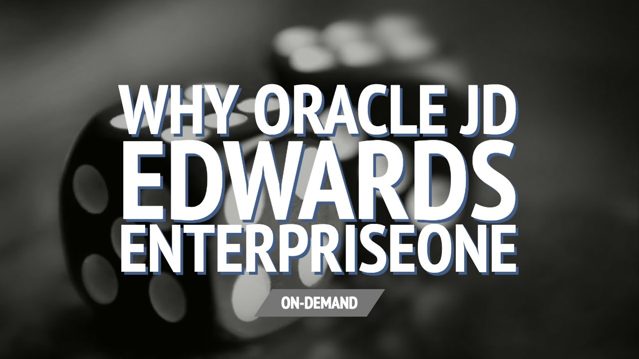 Why Oracle JD Edwards EnterpriseOne - Terillium