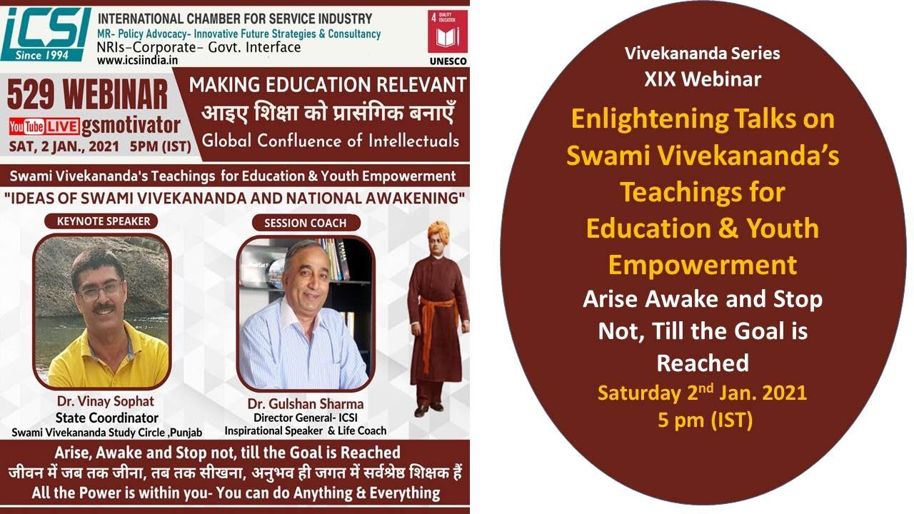 Making Education Relevant-Vivekananda Teachings and Youth -Educating Youth by ICSI 2nd, Jan 2021