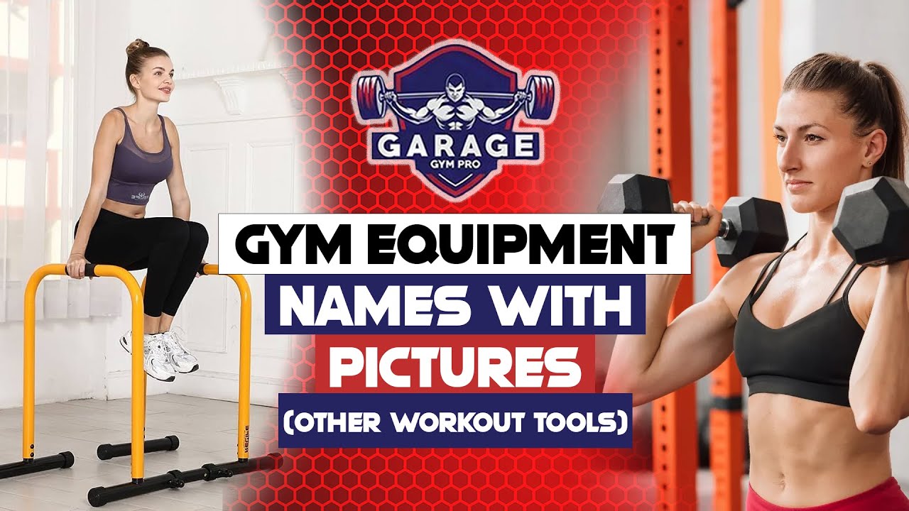 Gym Equipment Names with Pictures (Other Workout Tools)