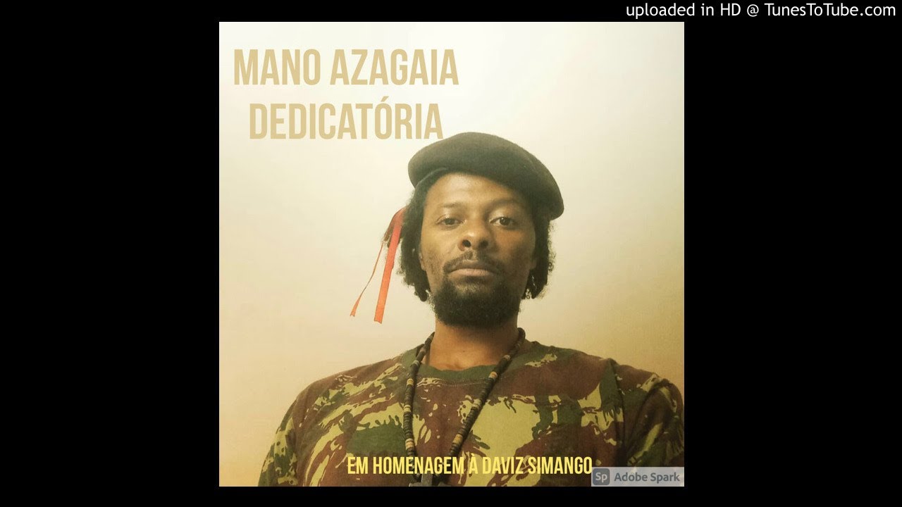 Mano Azagaia -Dedicatória (Daviz Simango)