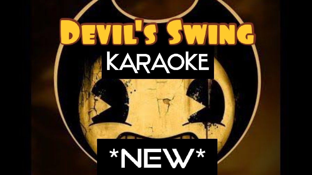 *NEW* Devil's Swing Karaoke