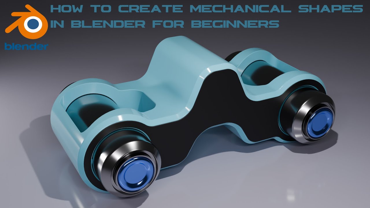 Creating Mechanical Shapes in Blender for Beginners