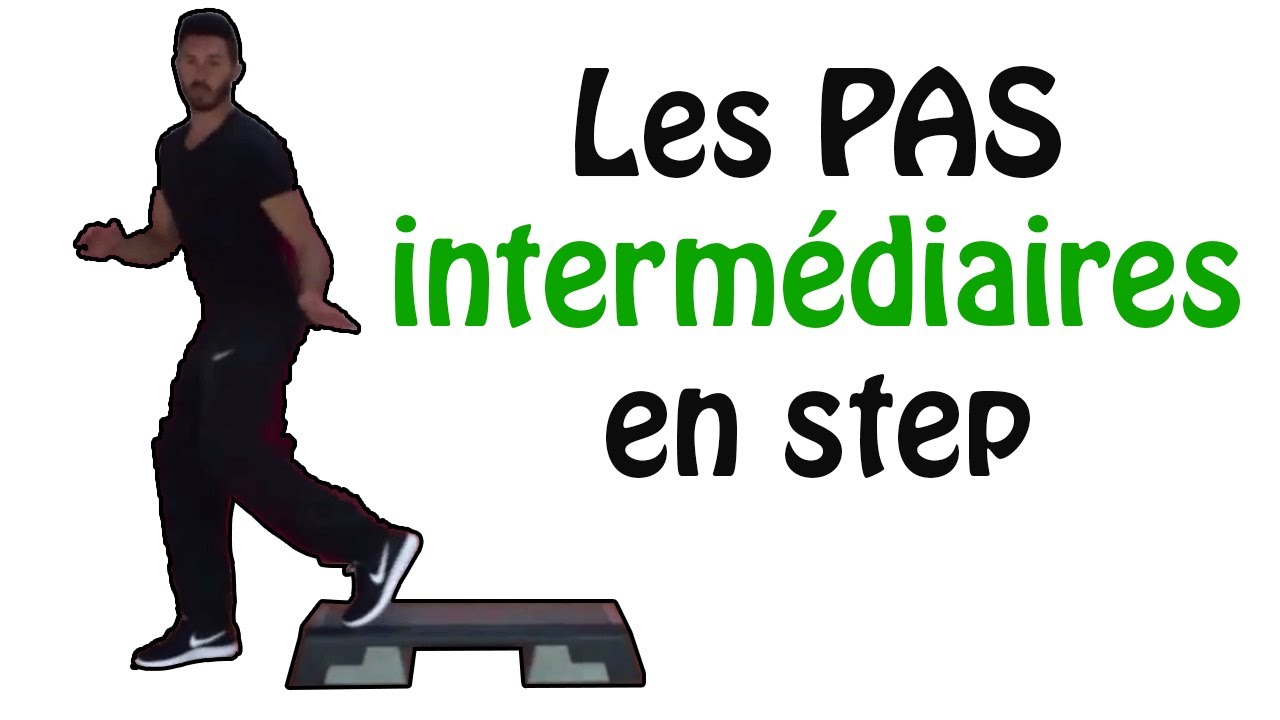 Les PAS de BASE en STEP intermédiaire - STEP français - Apprendre le step