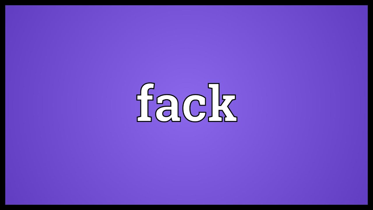 Fack Meaning