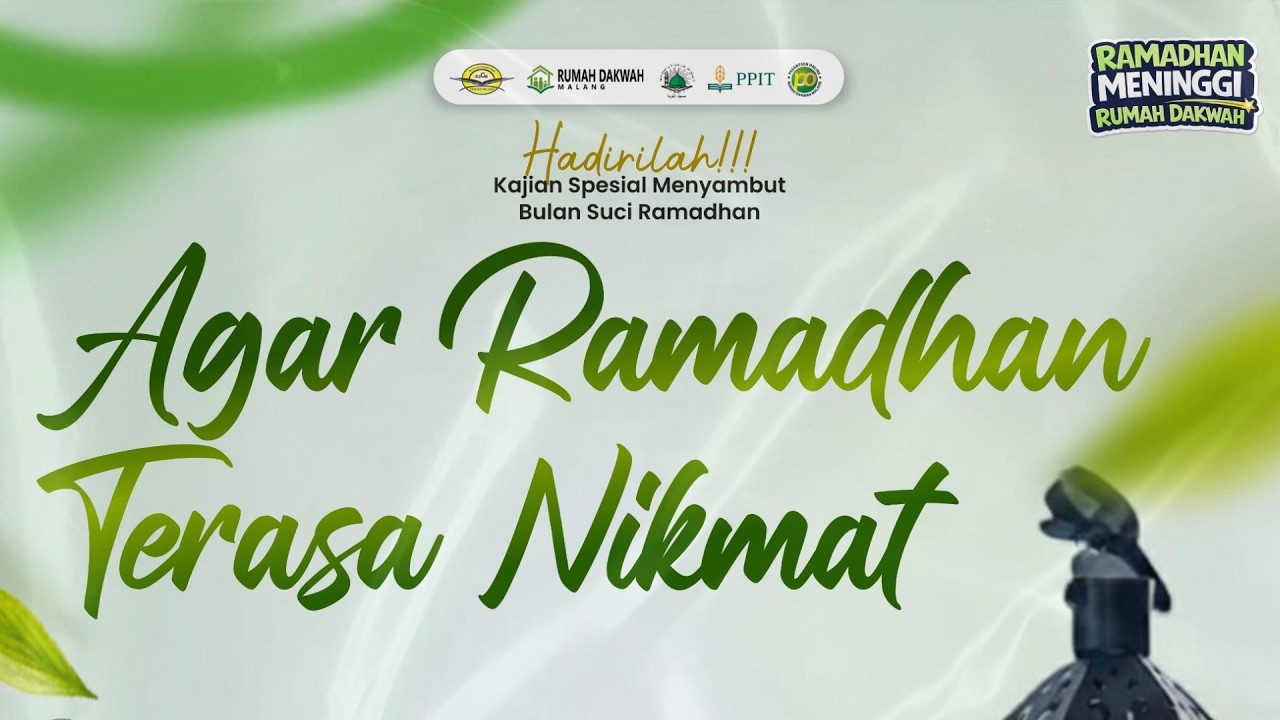Ustadz DR. Arifuddin, M.Pd.I. - Agar Ramadhan Terasa Nikmat