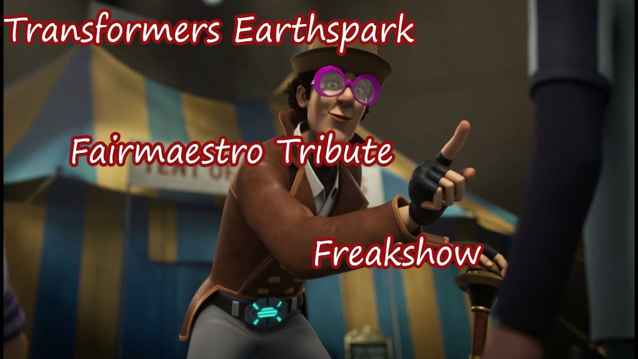 Transformers Earthspark Fairmaestro Tribute  - Freakshow