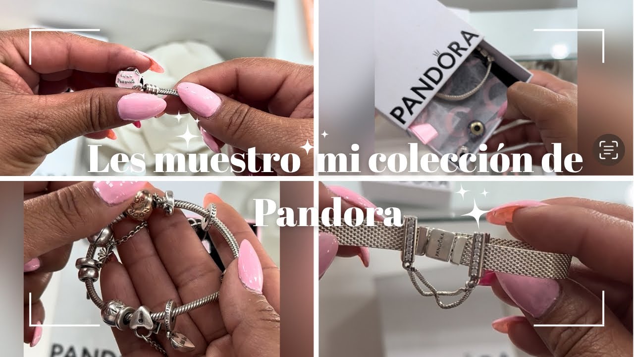 Les muestro mi colección de Pandora