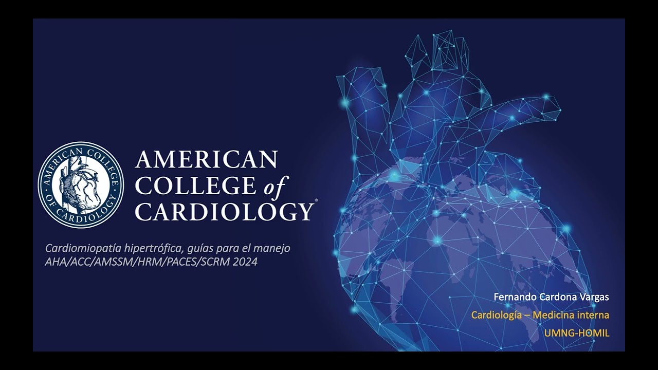 Revisión: 2024 AHA/ACC/AMSSM/HRS/PACES/SCMR Guideline for Managementof Hypertrophic Cardiomyopathy