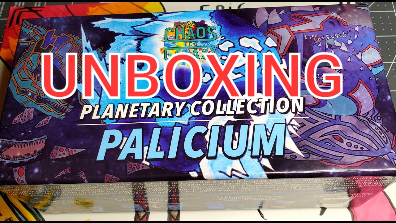 Unboxing Chaos Galaxy Planetary Collection #1 Palicium.