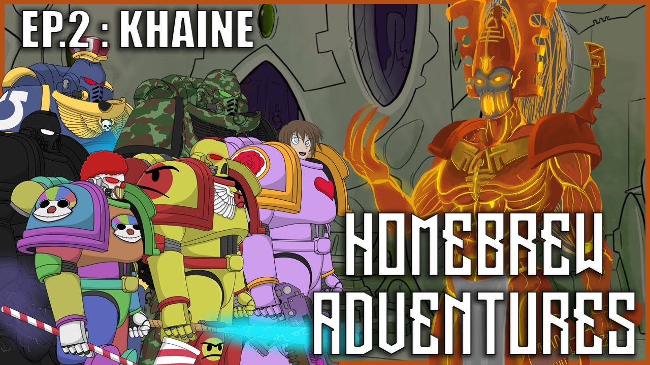 Homebrew Adventures - Episode 2 : KHAINE