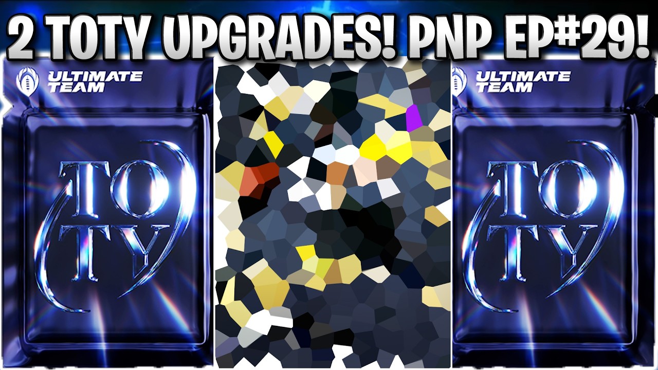 2 TOTY UPGRADES! THE BUNDLE CHALLENGE! PACK AND PLAY EPISODE 29!