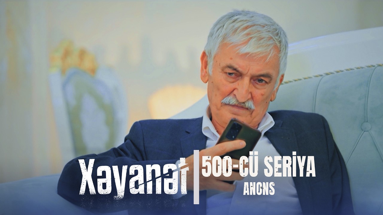 Xəyanət (3-cü mövsüm 500-cü Seriya)  ANONS