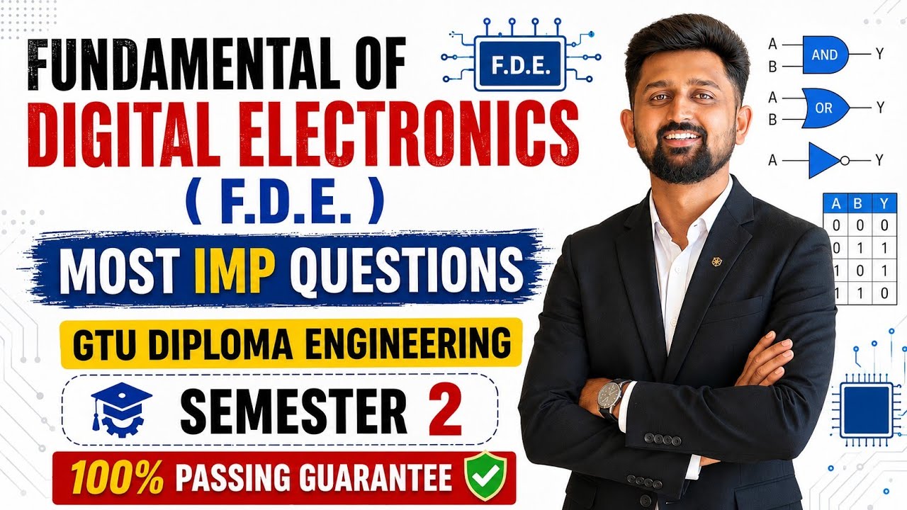FUNDAMENTAL OF DIGITAL ELECTRONICS MOST IMP QUESTIONS | GTU DIPLOMA SEM 2 IMP | F.D.E. MOST IMP