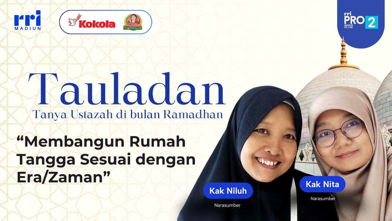 MEMBANGUN RUMAH TANGGA SESUAI DENGAN ERA/ZAMAN || PROGRAM TAULADAN PRO 2 RRI MADIUN