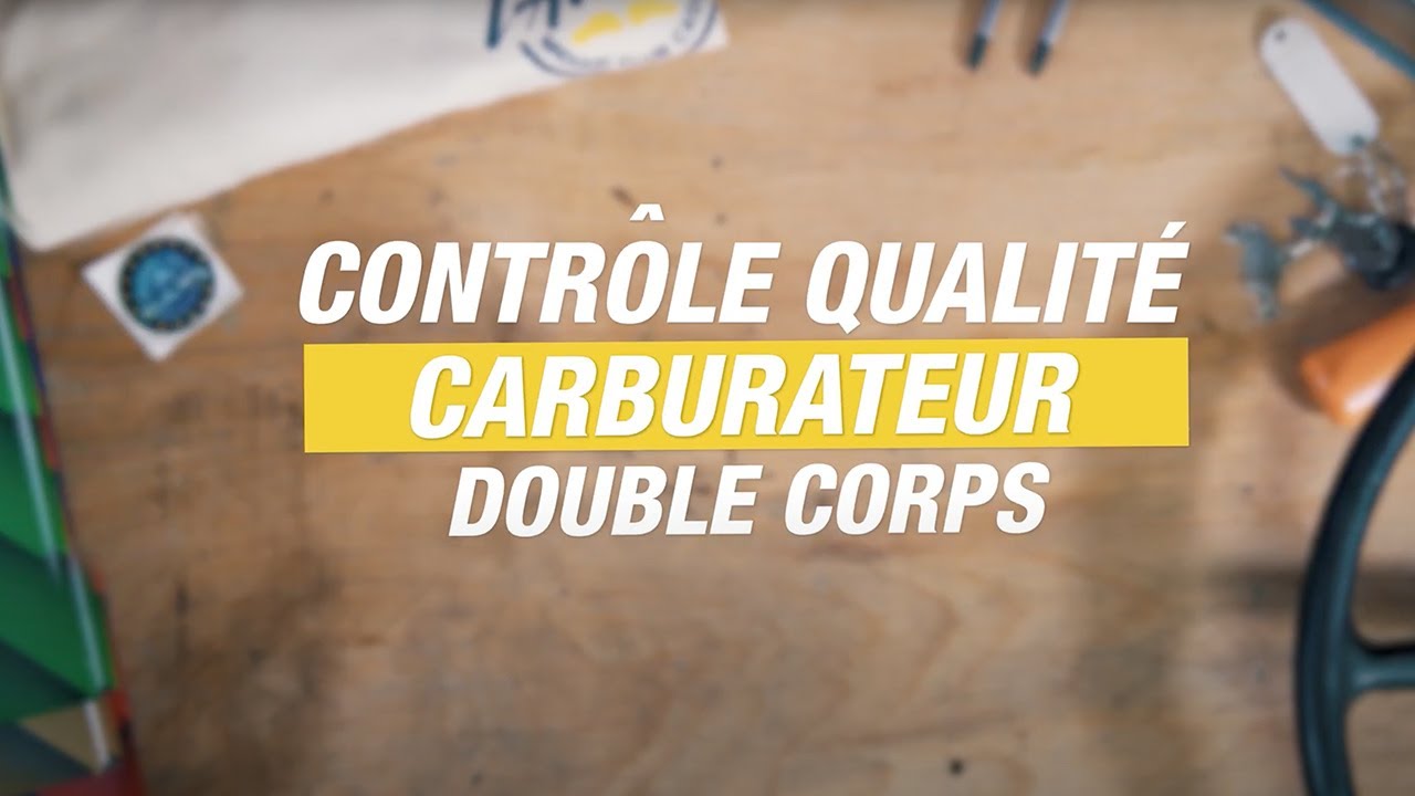 Contrôle qualité carburateur double corps