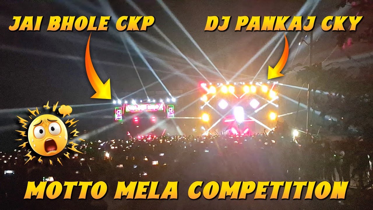 Jai Bhole Vs Dj Pankaj Competition Motto Mela 2026 