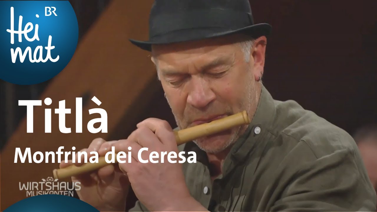 Titlà: Monfrina dei Ceresa | Wirtshausmusikanten | BR Heimat -  die beste Volksmusik
